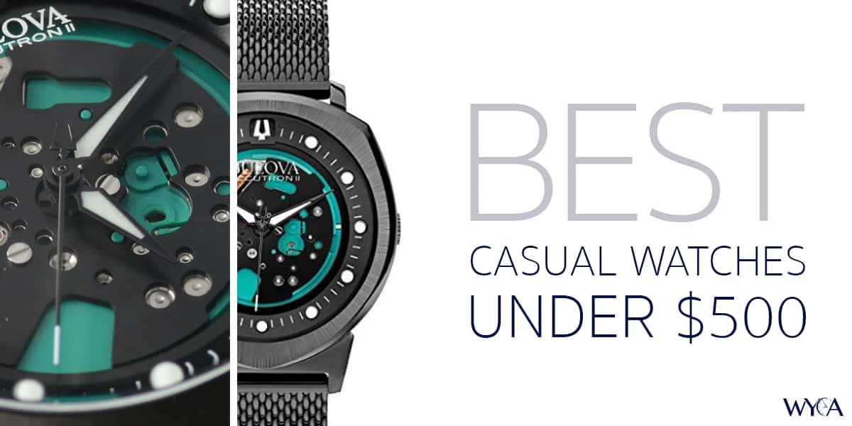 The Best Casual Watches Under $500